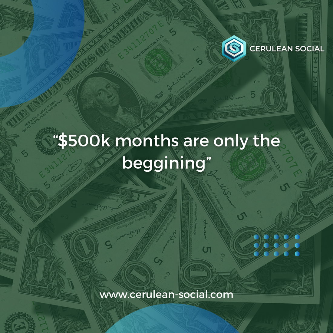 Scaling E-Commerce Brands to $500K+ Months: The Cerulean Social Approach